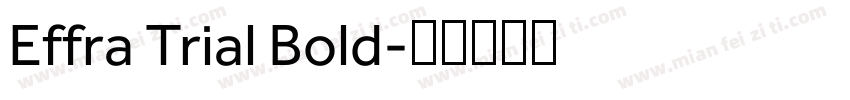 Effra Trial Bold字体转换